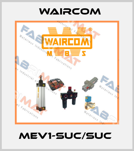 MEV1-SUC/SUC  Waircom