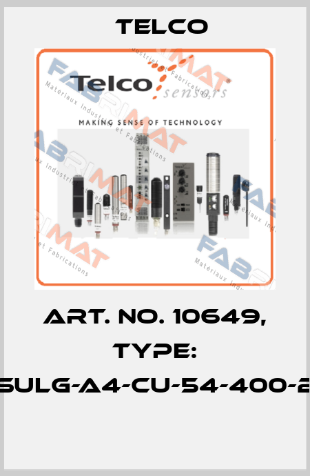 Art. No. 10649, Type: SULG-A4-CU-54-400-2  Telco