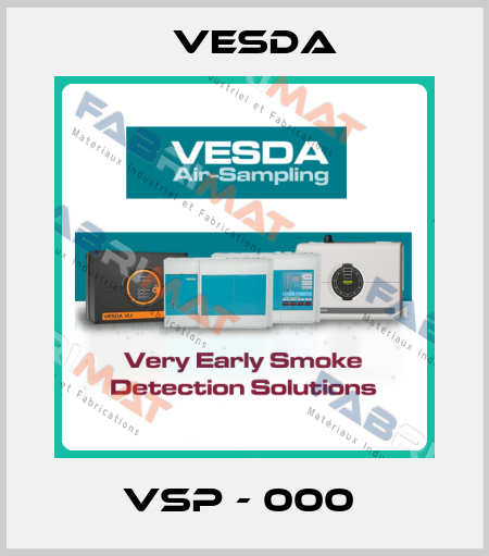VSP - 000  Vesda