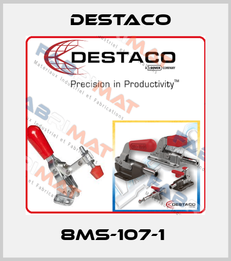 8MS-107-1  Destaco