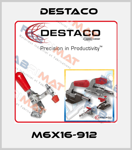 M6X16-912  Destaco