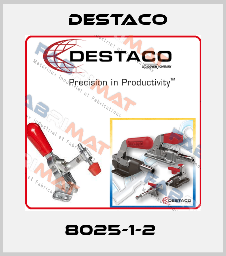 8025-1-2  Destaco