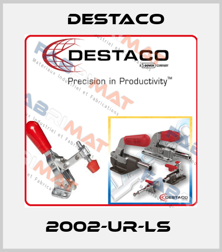 2002-UR-LS  Destaco