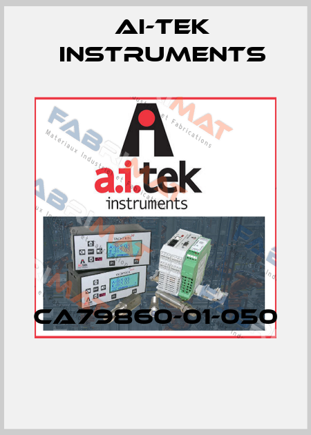 CA79860-01-050  AI-Tek Instruments