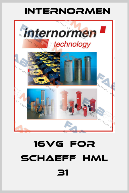 16VG  for Schaeff  HML 31  Internormen