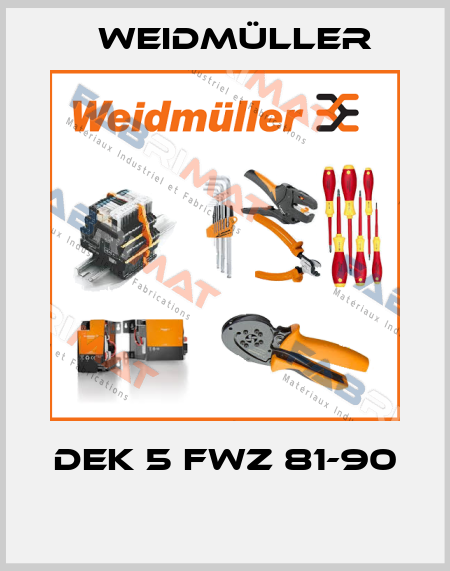 DEK 5 FWZ 81-90  Weidmüller