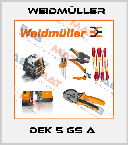 DEK 5 GS A  Weidmüller