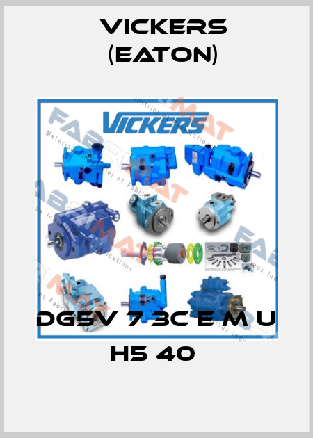 DG5V 7 3C E M U H5 40  Vickers (Eaton)