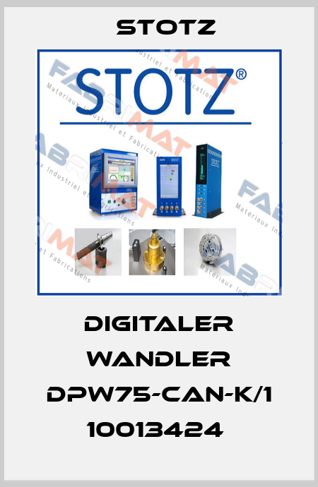 DIGITALER WANDLER DPW75-CAN-K/1 10013424  Stotz