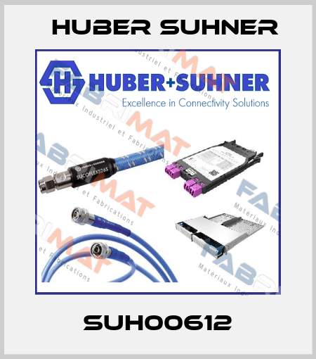 SUH00612 Huber Suhner