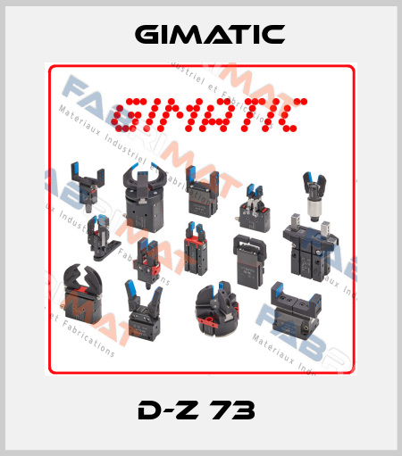 D-Z 73  Gimatic