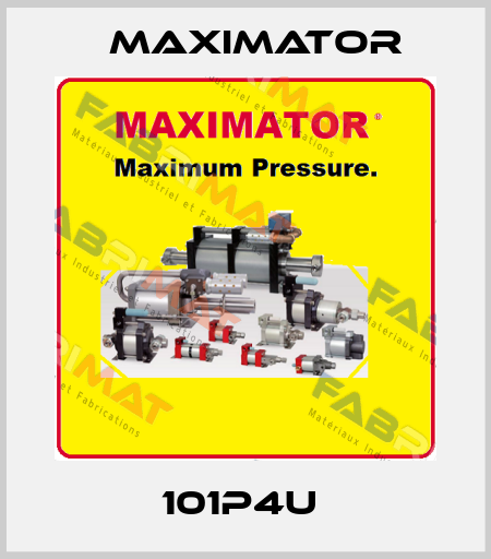 101P4U  Maximator