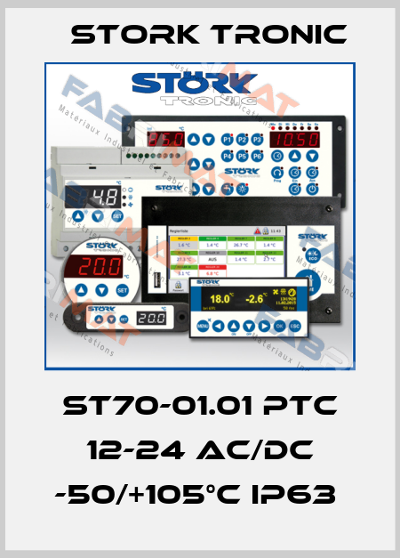 ST70-01.01 PTC 12-24 AC/DC -50/+105°C IP63  Stork tronic
