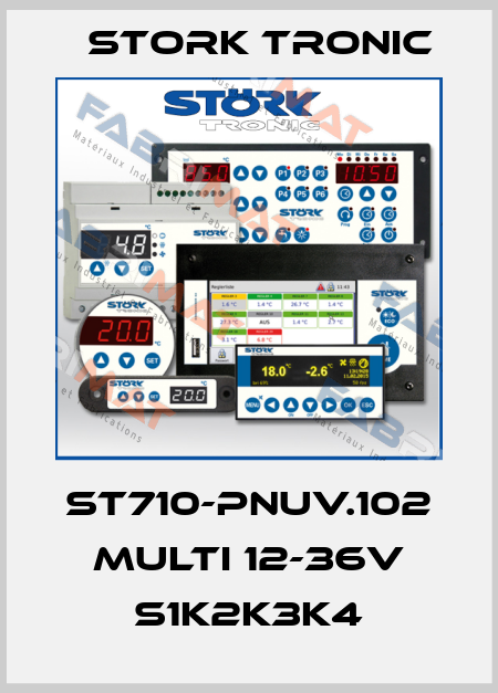 ST710-PNUV.102 Multi 12-36V S1K2K3K4 Stork tronic