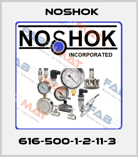 616-500-1-2-11-3  Noshok