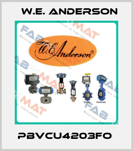PBVCU4203FO  W.E. ANDERSON