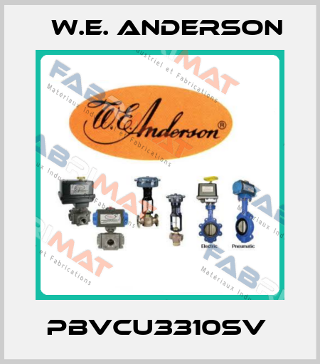PBVCU3310SV  W.E. ANDERSON