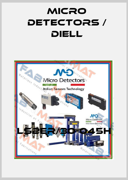 LS2ER/30-045H Micro Detectors / Diell