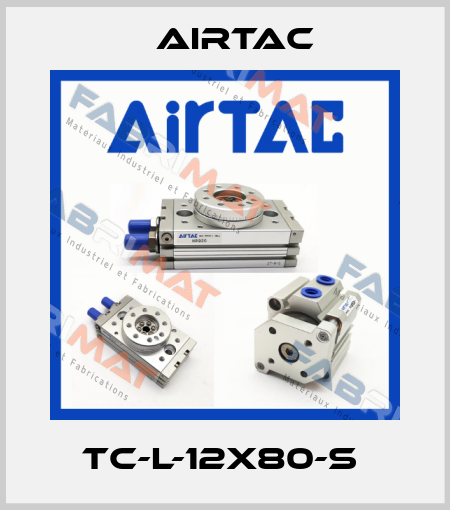 TC-L-12X80-S  Airtac