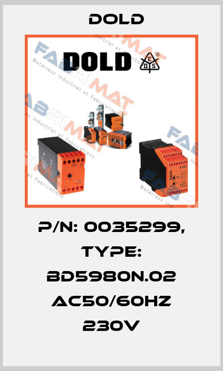 p/n: 0035299, Type: BD5980N.02 AC50/60HZ 230V Dold