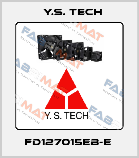FD127015EB-E  Y.S. Tech