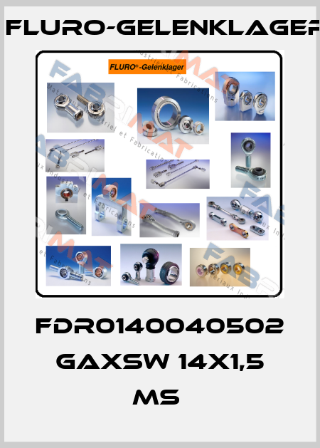 FDR0140040502   GAXSW 14X1,5 MS  FLURO-Gelenklager
