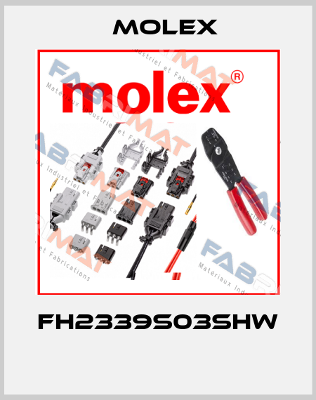 FH2339S03SHW  Molex