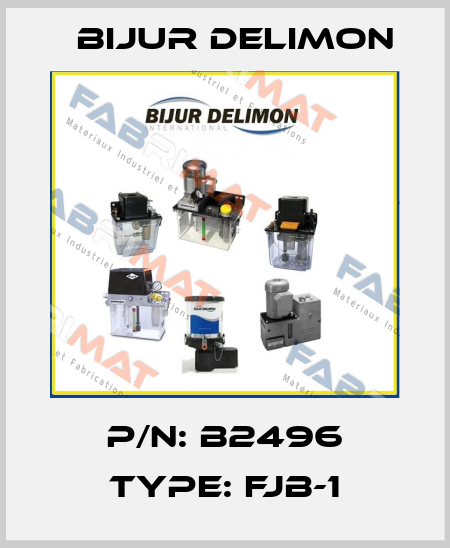 P/N: B2496 Type: FJB-1 Bijur Delimon