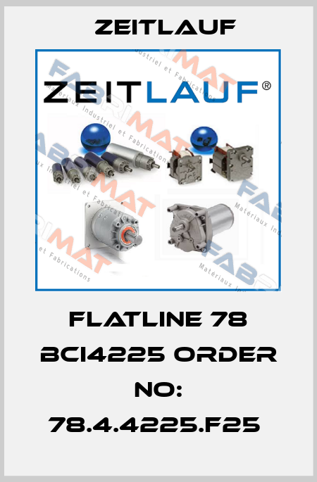 Flatline 78 BCI4225 Order no: 78.4.4225.F25  Zeitlauf