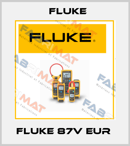 FLUKE 87V EUR  Fluke