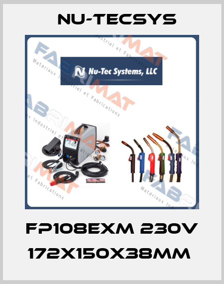 FP108EXM 230V 172X150X38MM  NU-TECSYS