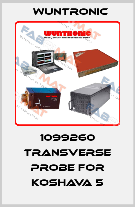 1099260 TRANSVERSE PROBE FOR KOSHAVA 5 Wuntronic