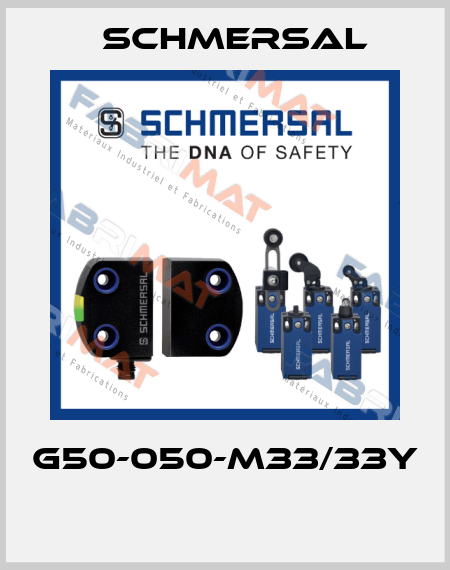 G50-050-M33/33Y  Schmersal