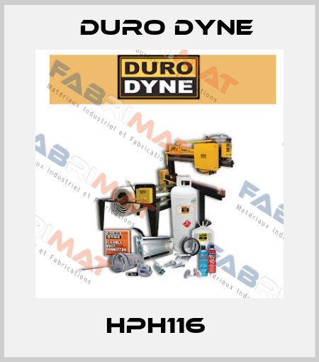 HPH116  Duro Dyne