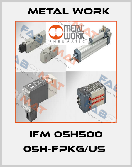 IFM 05H500 05H-FPKG/US  Metal Work