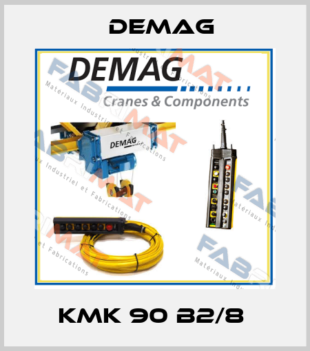 KMK 90 B2/8  Demag