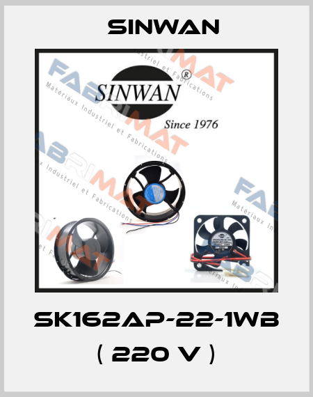 SK162AP-22-1WB ( 220 V ) Sinwan