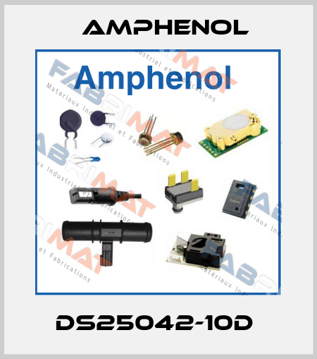 DS25042-10D  Amphenol