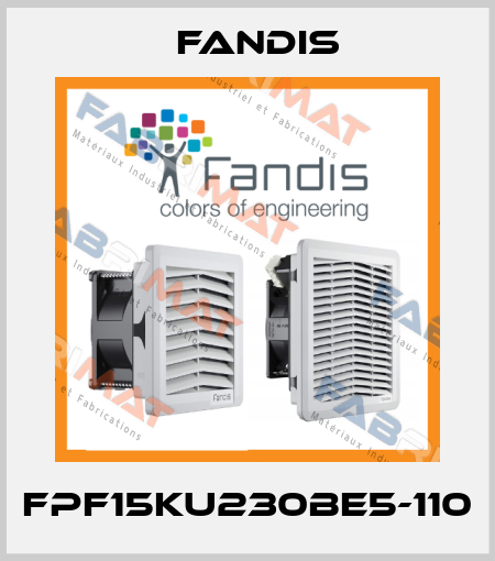 FPF15KU230BE5-110 Fandis