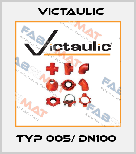 Typ 005/ DN100  Victaulic