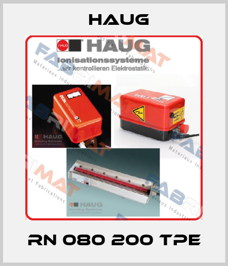 RN 080 200 TPE Haug
