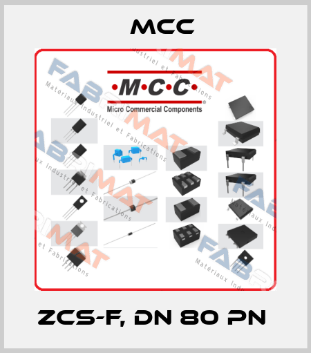 ZCS-F, DN 80 PN  Mcc