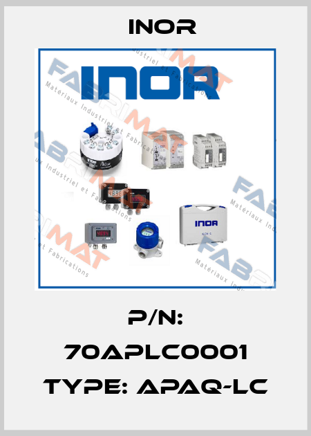P/N: 70APLC0001 Type: APAQ-LC Inor