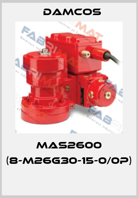 MAS2600 (8-M26G30-15-0/0P)  Damcos