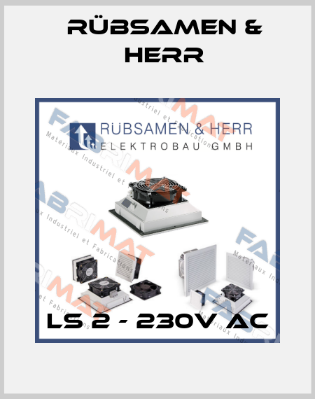 LS 2 - 230V AC Rübsamen & Herr