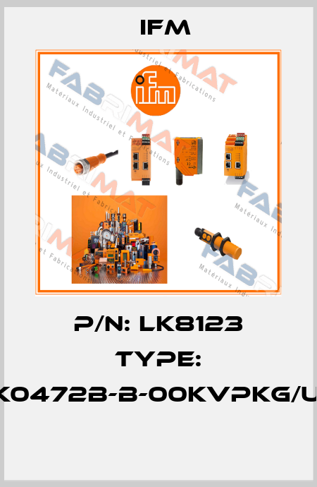 P/N: LK8123 Type: LK0472B-B-00KVPKG/US  Ifm