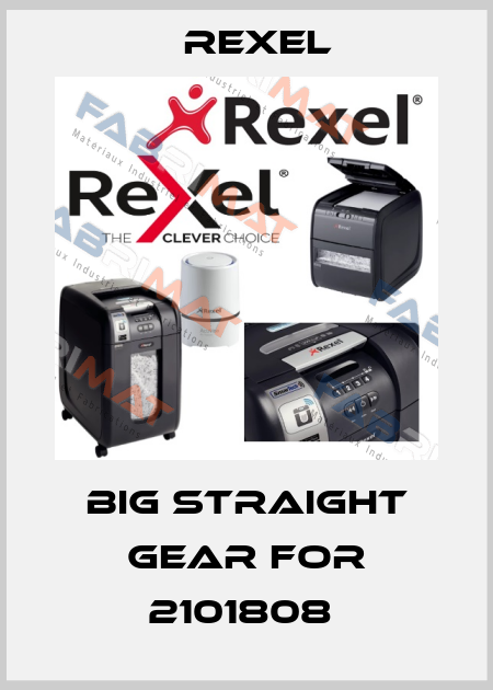 Big Straight Gear For 2101808  Rexel
