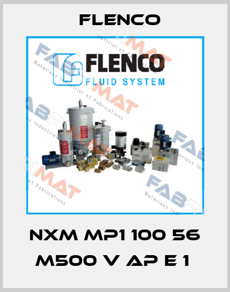 NXM MP1 100 56 M500 V AP E 1  Flenco