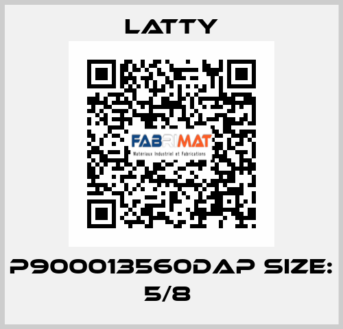 P900013560DAP size: 5/8  Latty