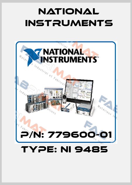 P/N: 779600-01 Type: NI 9485  National Instruments